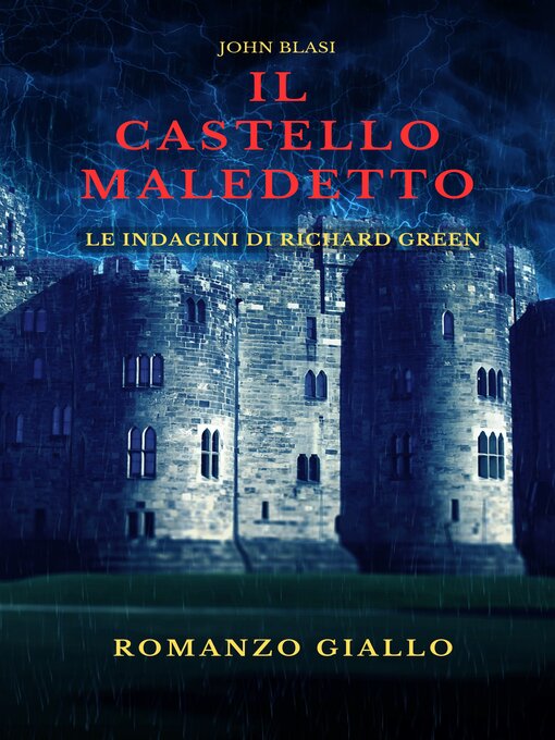 Title details for IL CASTELLO MALEDETTO by John Blasi - Available